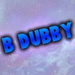B Dubby