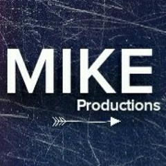 MIKE PRODUCTIONS