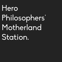Hero Philosophers' Motherland Station