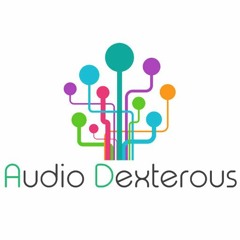 Audio Dexterous