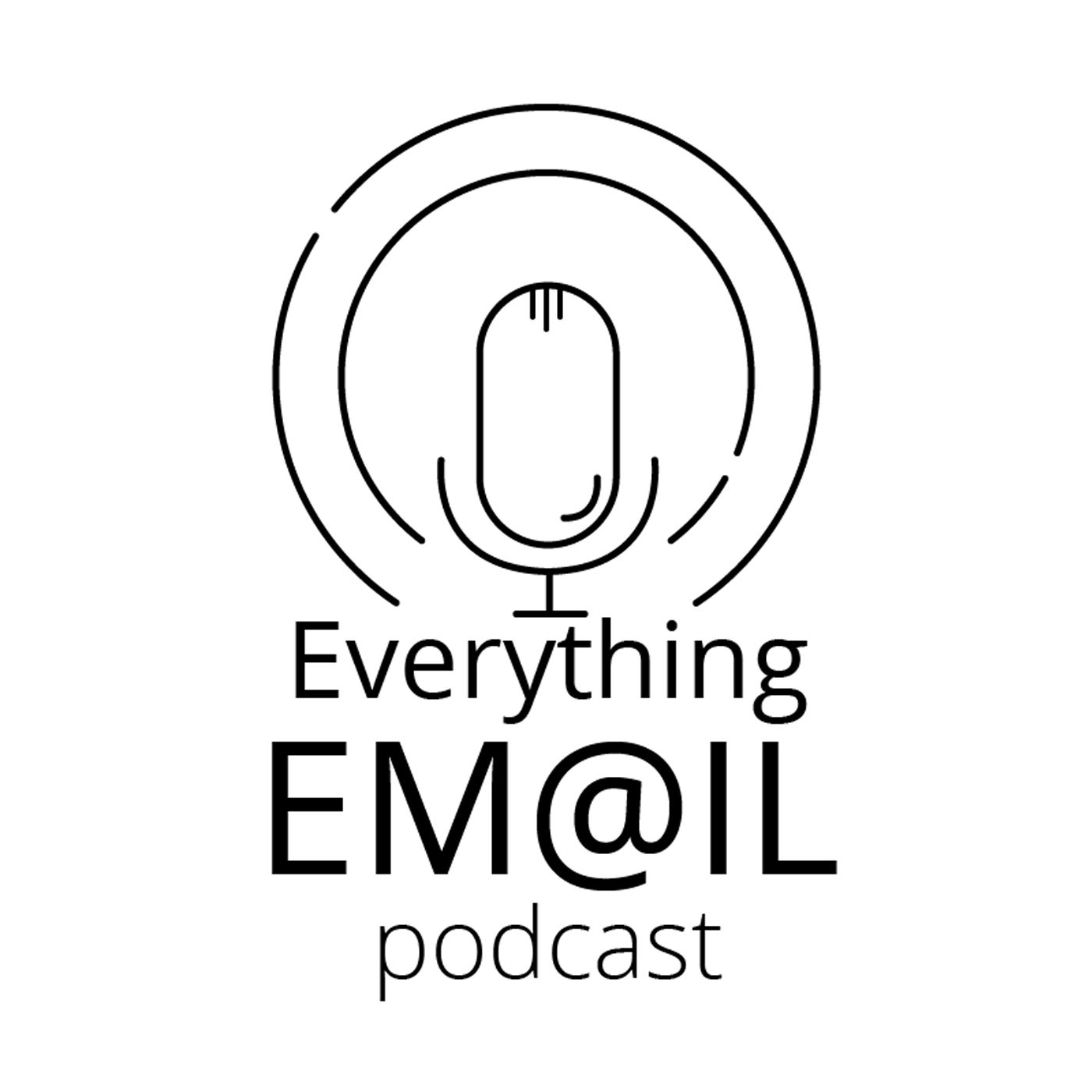 Everything Email Podcast