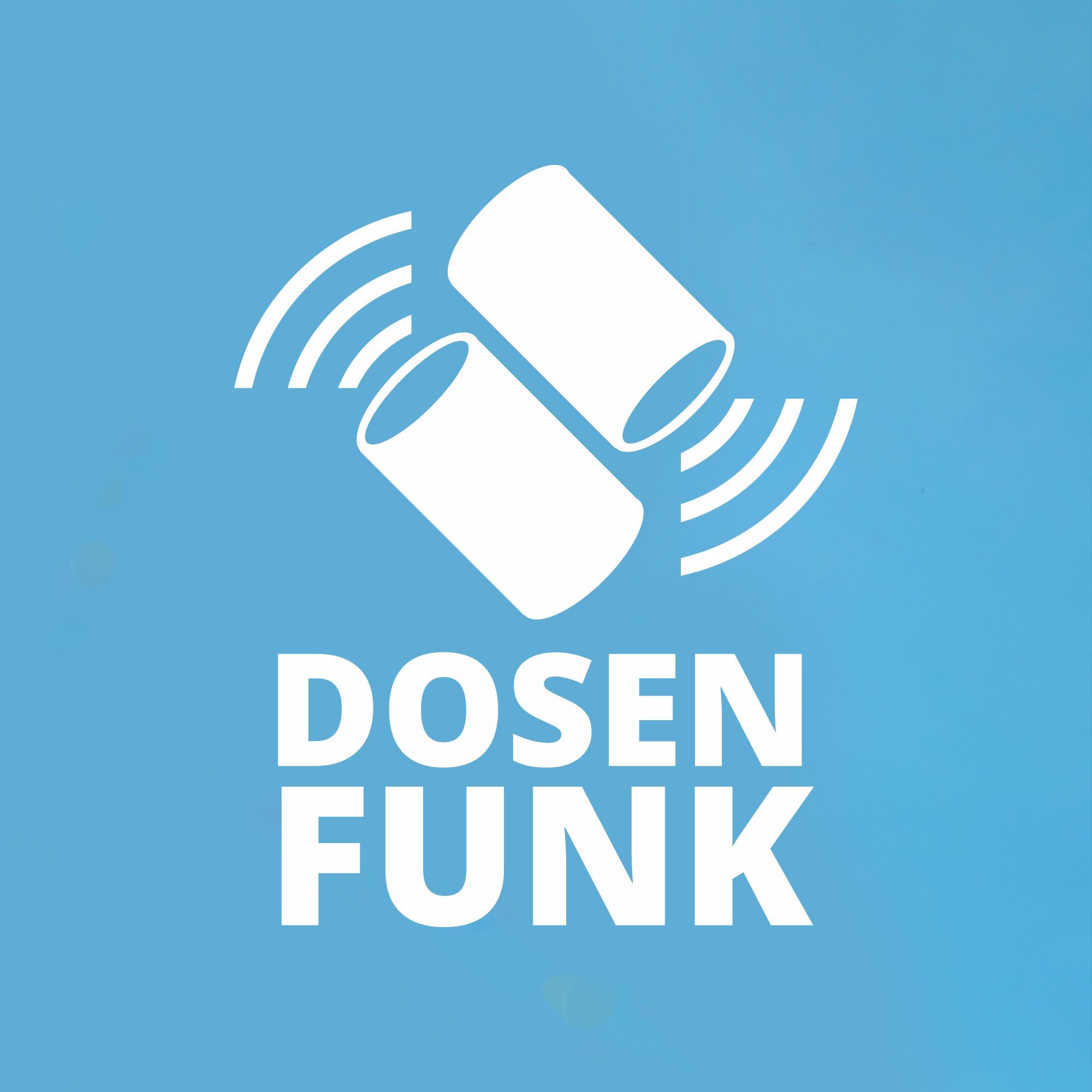 Dosenfunk - der Podcast