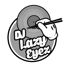 DJ Lazy Eyez