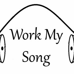 Work My Song