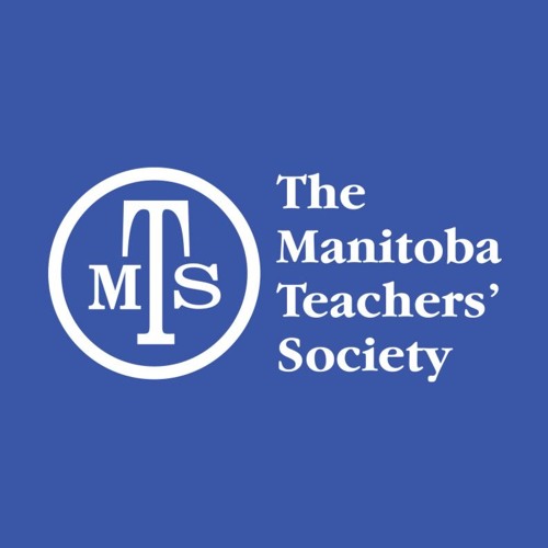 Stream The Manitoba Teachers' Society Listen to podcast episodes
