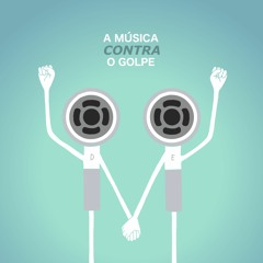 A Música contra o Golpe