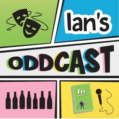 Ian's Oddcast