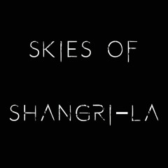 Skies Of Shangri-La