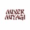 Mixer Miyagi