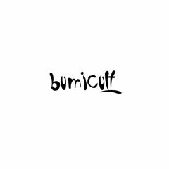 bumiCult