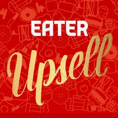 The Eater Upsell