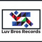 Luv Bros Records