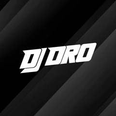 DJ DRO
