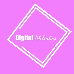 Digital Melodies