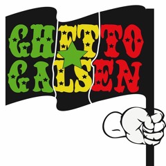 ghetto galsen