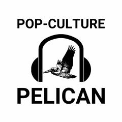 Pop-Culture Pelican