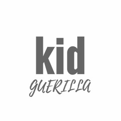KID GUERILLA