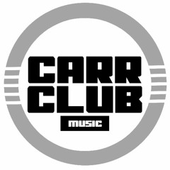 Carr Club Music