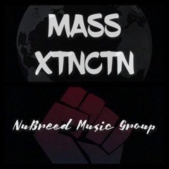 MASS XTNCTN x NuBreed Music Group