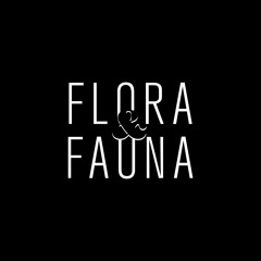 Flora & Fauna