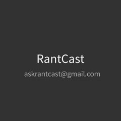 RantCast