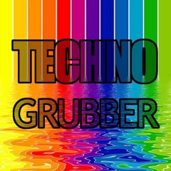 Techno Grubber