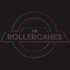 The Rollercanes