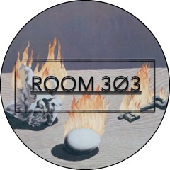 ROOM 3Ø3 EVENTS
