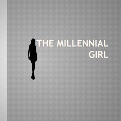 The Millennial Girl