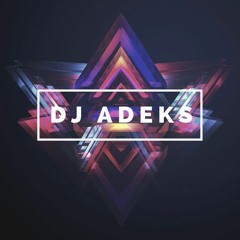 DJ ADEKS