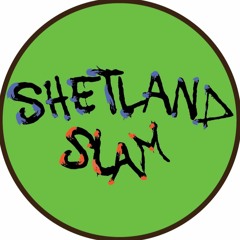 Shetland Slam