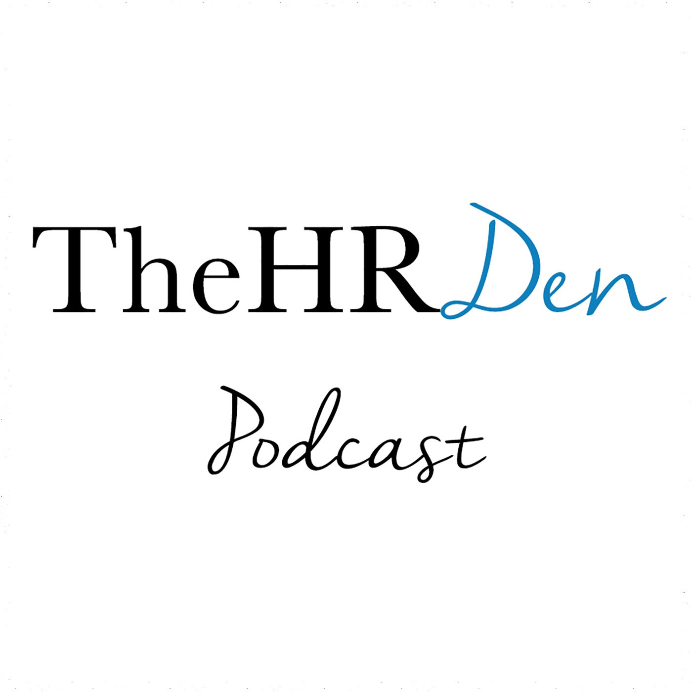 The HR Den Podcast podcast artwork