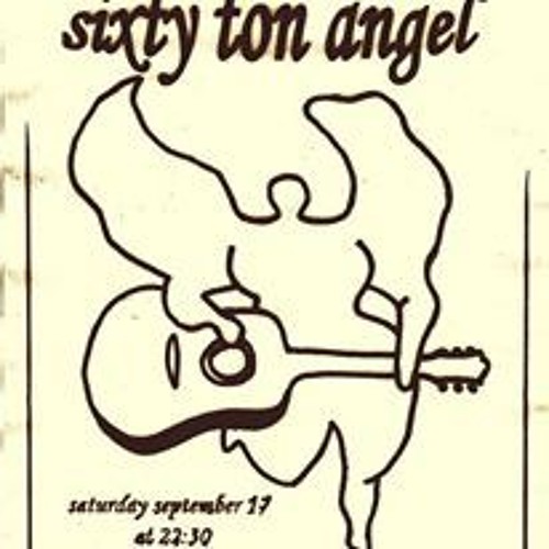 Stream sixty ton angel music | Listen to songs, albums, playlists for free  on SoundCloud