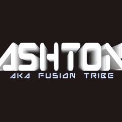 DJ ASHTON Aka FUSION TRIBE