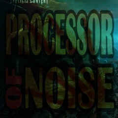 Processor of Noise V