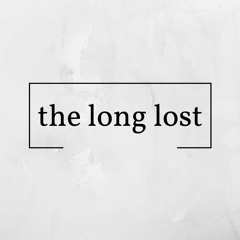 The Long Lost