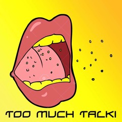 Too Much Talk Podcast