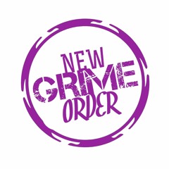 New Grime Order