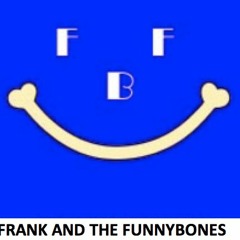 Frank&TheFunnybones