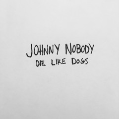 johnny nobody