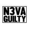 NEVA GUILTY