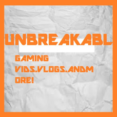 Unbreakabl 7