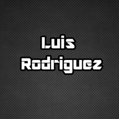 DJ Luis Rodriguez  ✪