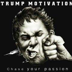 Trump Motivations