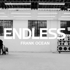 frank ocean endless