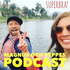 Magnus och Peppe - Vi finns numera på Acast!