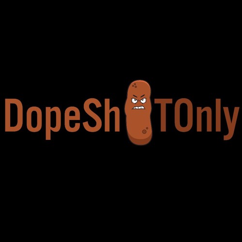 DopeSh#tOnly’s avatar