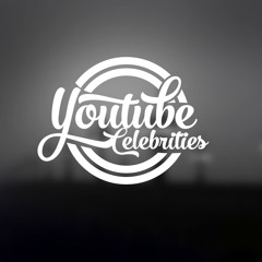 Youtube Celebrities