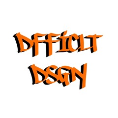 DFFICLT DSGN
