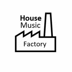 House Music Factory
